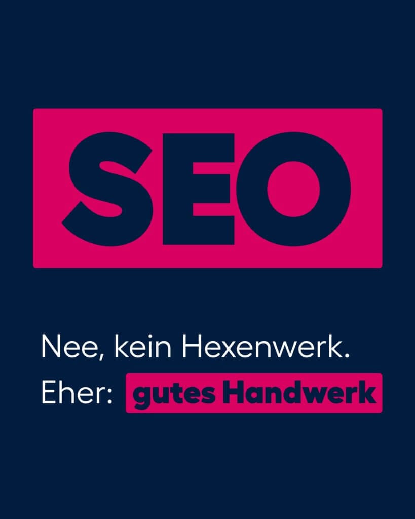 SEO ist kein Hexenwerk – sondern solides Handwerk. Wer Sichtbarkeit will, braucht ein gutes Fundament.